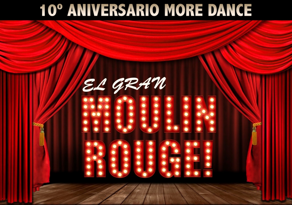 El Gran Moulin Rouge - More Dance