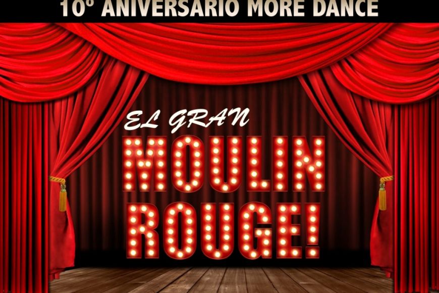 El Gran Moulin Rouge - More Dance