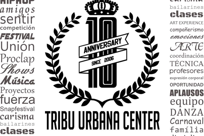Tribu Urbana Center - Especial 10º aniversario Tribu Urbana Center - Especial 10º aniversario
