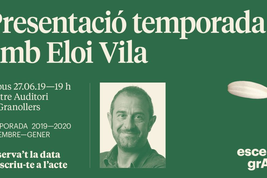 Presentació de Temporada d'Escena grAn 19-20 Presentació de Temporada d'Escena grAn 19-20